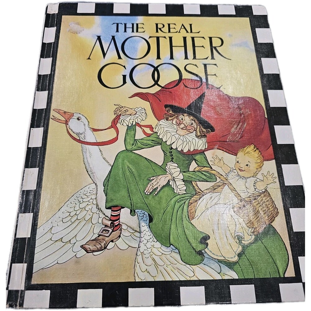 Vintage 1976 The Real Mother Goose Hardback Nursery Rhymes Book 12x9.25"
